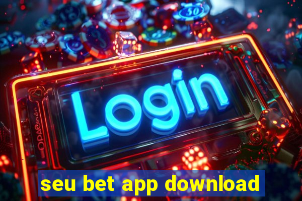 seu bet app download